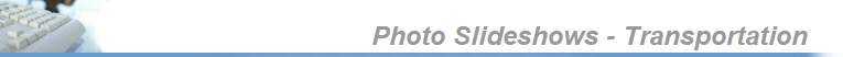 Photo Slideshows - Transportation